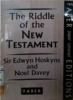 THE RIDDLE OF THE NEW TESTAMENT